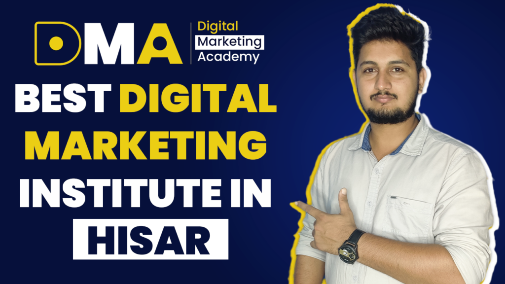 Best Digital Marketing Institute in Hisar 2022